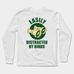 Easily Distracted By Birds Long Sleeve T-Shirt